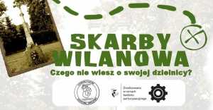 Skarby Wilanowa - Czego nie wiesz o swojej dzielnicy? #4