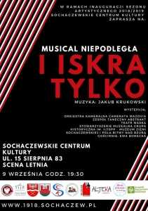 Musical "Niepodległa - I iskra tylko"