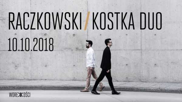 Raczkowski / Kostka Duo