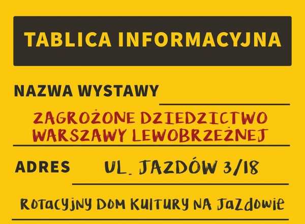 Zagrożone dziedzictwo Warszawy lewobrzeżnej