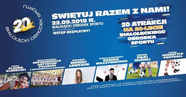 20 atrakcji na 20-lecie Białołęckiego Ośrodka Sportu