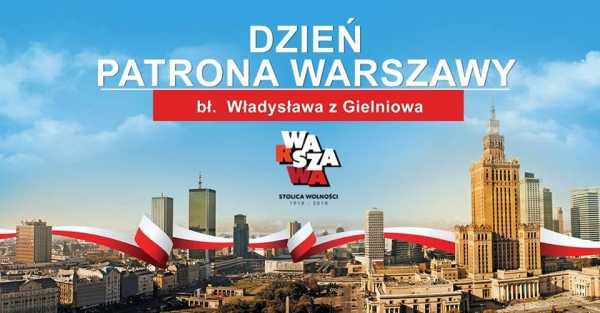 Dzień Patrona Warszawy bł. Władysława z Gielniowa