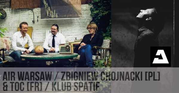 AiR Warsaw / Zbigniew Chojnacki [PL] & TOC [FR]