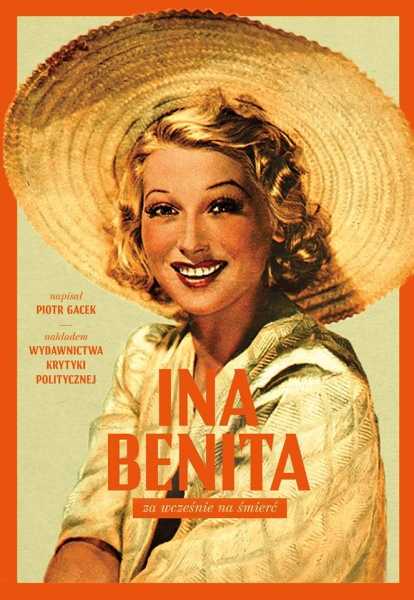 Premiera książki "Ina Benita. Za wcześnie na śmierć"