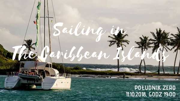 Sailing in the Caribbean Islands, czyli jak odkryliśmy raj