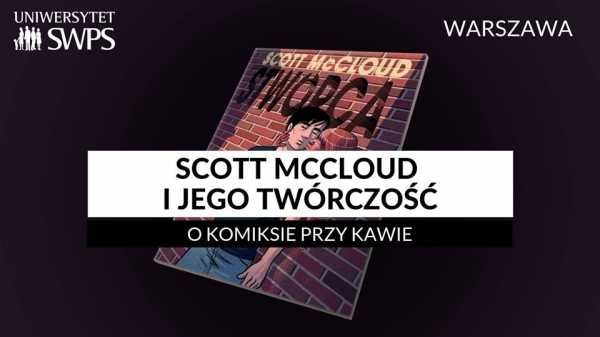 Scott McCloud i jego twórczość | O komiksie przy kawie