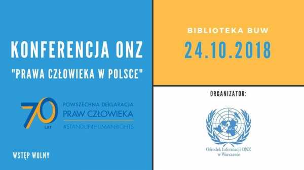 Konferencja ONZ "Prawa człowieka w Polsce"