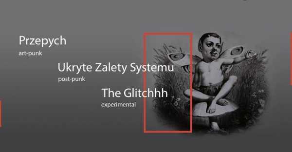 Ukryte Zalety Systemu / The Glitchhh / Przepych