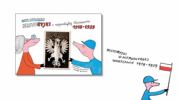 Historyjki o niepodległej Warszawie 1918–1939 - promocja książki