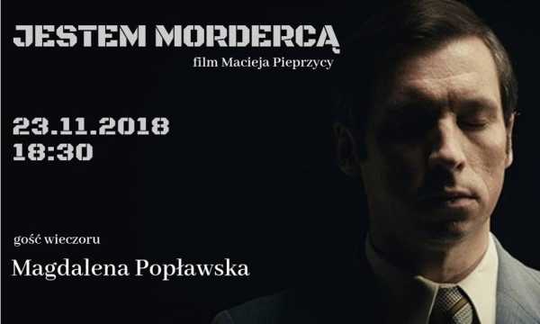 Więcej Niż Kino - Pokaz filmu "Jestem mordercą" i spotkanie z Magdaleną Popławską