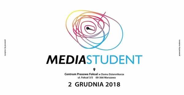 Współczesne media - hit czy tragedia? Media Student 2018