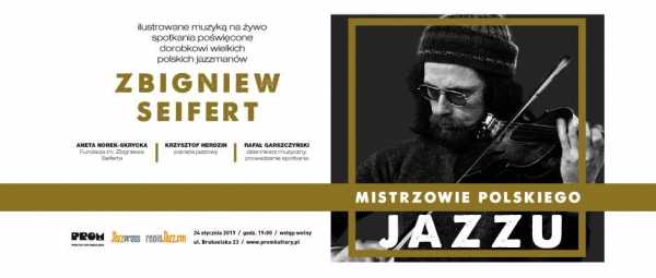 Mistrzowie Polskiego Jazzu: Zbigniew Seifert