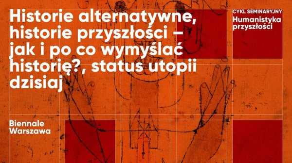 Historie alternatywne, historie przyszłości - Andrzej Leder