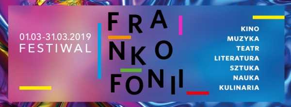 Festiwal Frankofonii 2019