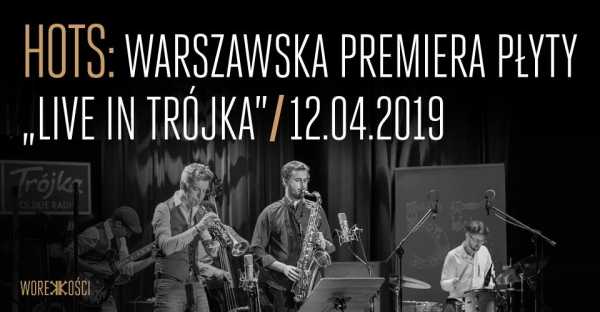 HoTS: warszawska premiera płyty "Live In Trójka"