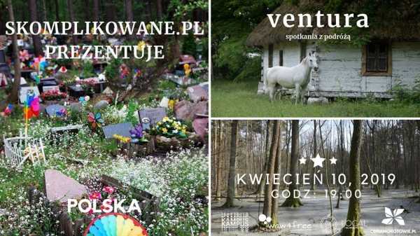 Ventura: Polska, czyli pozory mylą