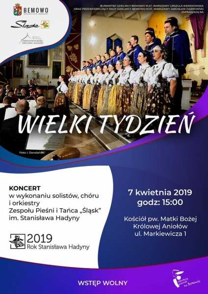 Koncert solistów, chóru i orkiestry Zespołu Pieśni i Tańca "Śląsk"