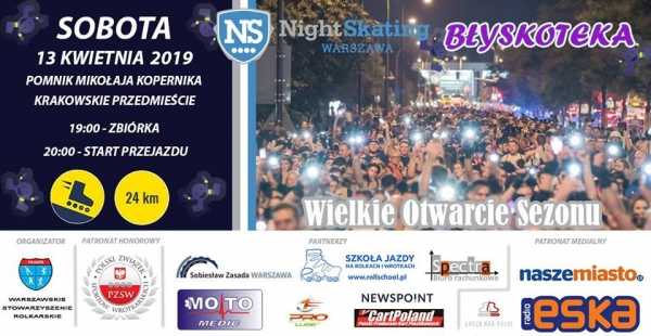 Nightskating Warszawa #1/2019 - Otwarcie Sezonu