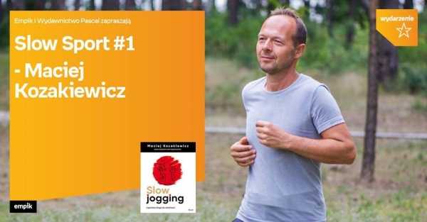 Slow sport #1 - Maciej Kozakiewicz