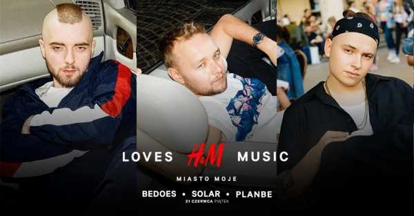 H&M Loves Music: Bedoes, Solar | PlanBe