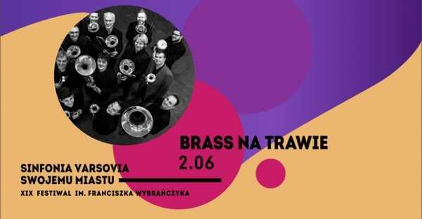 Sinfonia Varsovia Swojemu Miastu | Brass na trawie