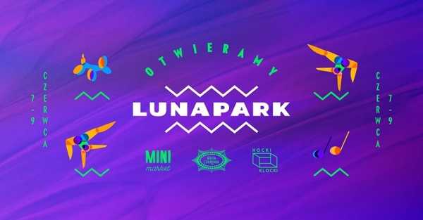 Otwieramy Lunapark ● Hocki Klocki x Mini Market x Wata Cukrowa