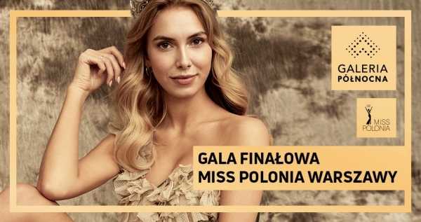 Gala Miss Polonia Warszawy / Koncert Lanberry 