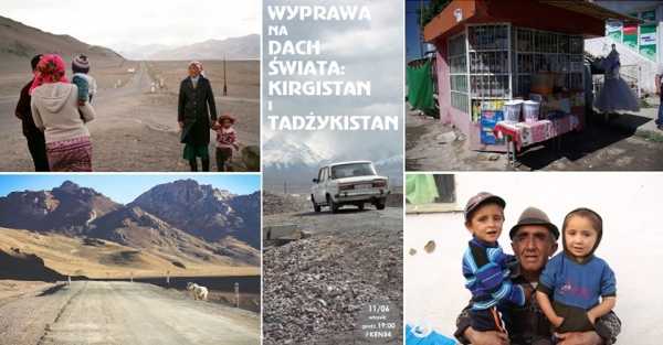Wyprawa na dach świata: Kirgistan i Tadżykistan