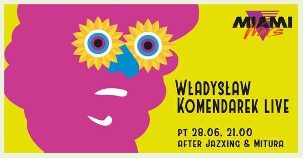 Władysław Komendarek LIVE x Risky x Downtempo City Funk