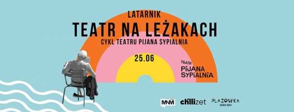 Teatr na leżakach: Latarnik
