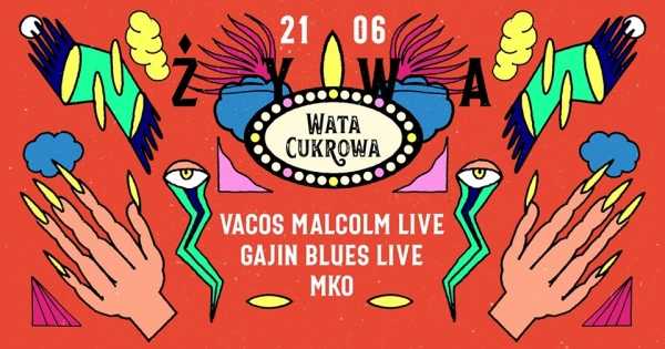 Żywa Wata Cukrowa ● Vacos Malcolm & Gaijin Blues 