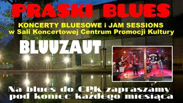 Praski Blues. Edycja XXIV - Bluuzaut