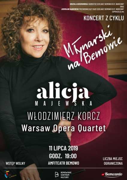 Koncert z cyklu „Młynarski na Bemowie”: Alicja Majewska, Włodzimierz Korcz, Warsaw Opera Quartet