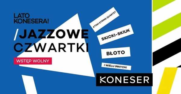 Lato Konesera: Jazzowe czwartki | ZK Collaboration