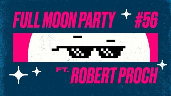 Full Moon Party #56 / Robert Proch 