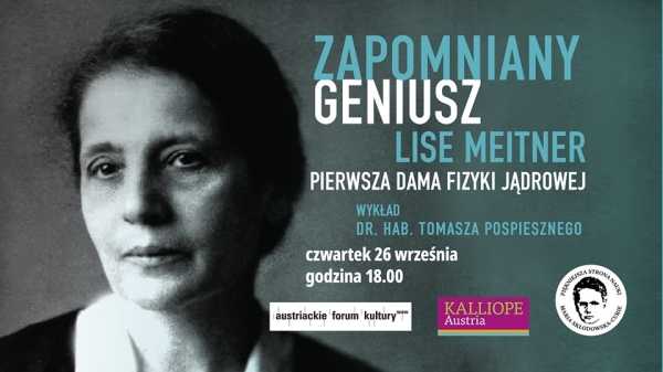 Zapomniany geniusz - Lise Meitner
