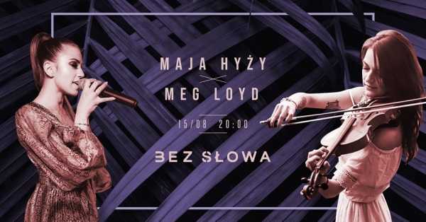 Koncert Maja Hyży & Meg Loyd