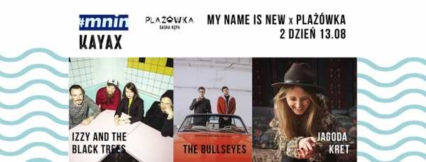 My Name Is New x Plażówka | Dzień 2