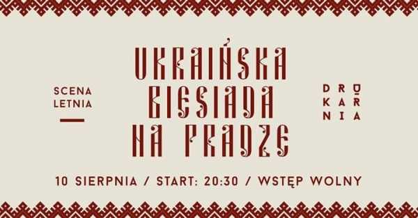 Ukraińska biesiada na Pradze