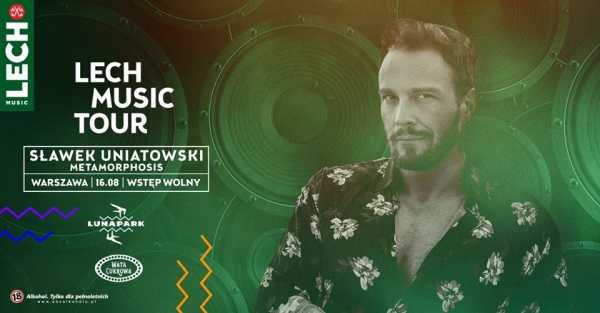 Lech Music Tour: Sławek Uniatowski