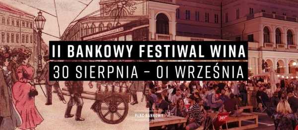 II Bankowy Festiwal Wina