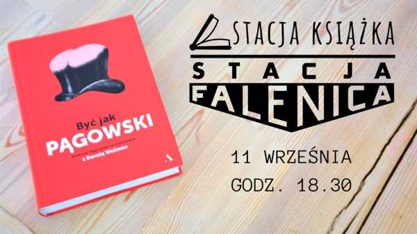 Stacja Książka: spotkanie z Andrzejem Pągowskim