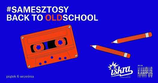 Same Sztosy: Back to (old)school