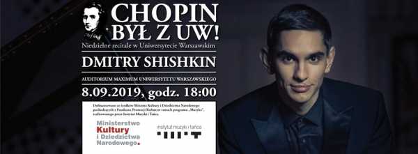 Recital fortepianowy "Chopin był z UW": Dmitry Shiskin