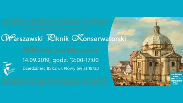Warszawski Piknik Konserwatorski - XVIII-wieczna Warszawa