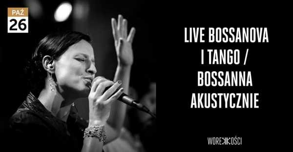 Live Bossanova i tango // BossAnna Akustycznie