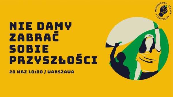 Protest Tysięcy Miast - Warszawa | Młodzieżowy Strajk Klimatyczny
