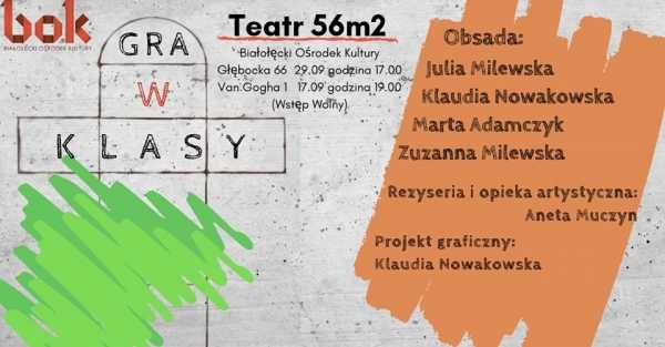 GRA W KLASY. Teatr 56m2