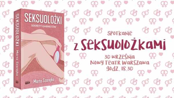 Nowa Książka: Seksuolożki. Sekrety gabinetów