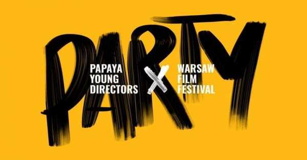 Papaya Young Directors x WFF Party